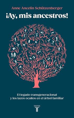 AY, MIS ANCESTROS! | 9788430627035 | SCHÜTZENBERGER, ANNE ANCELIN | Llibreria L'Illa - Llibreria Online de Mollet - Comprar llibres online