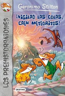 VIGILAD LAS COLAS CAEN METEORITOS | 9788408006671 | STILTON GERONIM