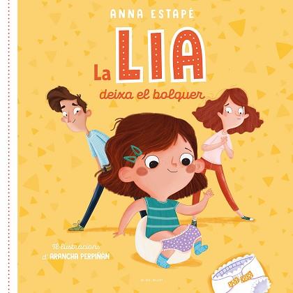 LIA DEIXA EL BOLQUER, LA | 9788418688461 | ESTAPÉ, ANNA | Llibreria L'Illa - Llibreria Online de Mollet - Comprar llibres online