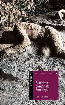 ULTIMO CRIMEN DE POMPEYA, EL | 9788426355034 | CALDERON, EMILIO | Llibreria L'Illa - Llibreria Online de Mollet - Comprar llibres online