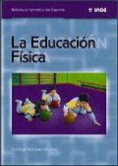 EDUCACIÓN FÍSICA, LA | 9788497292047 | BLÁZQUEZ SÁNCHEZ, DOMINGO
