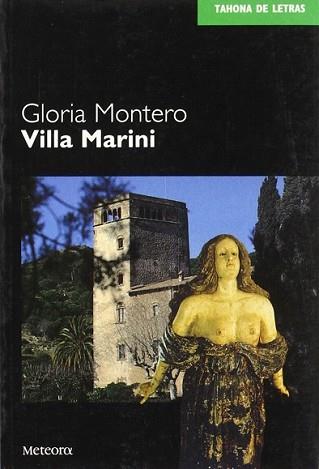 VILLA MARINI | 9788495623089 | MONTERO, GLORIA | Llibreria L'Illa - Llibreria Online de Mollet - Comprar llibres online