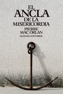 ANCLA DE LA MISERICORDIA, EL | 9788411489454 | MAC ORLAN, PIERRE