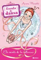 SECRETS DE LA BALLARINA, ELS | 9788424640699 | MARSOTTO, AURORA | Llibreria L'Illa - Llibreria Online de Mollet - Comprar llibres online