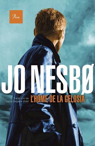 HOME DE LA GELOSIA, L' | 9788475889368 | NESBO, JO | Llibreria L'Illa - Llibreria Online de Mollet - Comprar llibres online