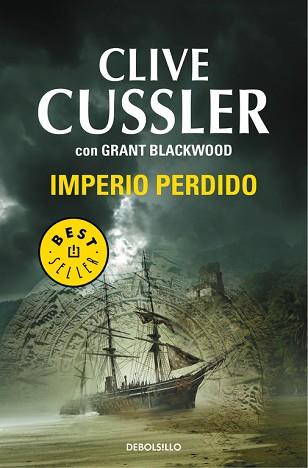 IMPERIO PERDIDO, EL | 9788490325285 | CUSSLER, CLIVE / BLACKWOOD, GRANT | Llibreria L'Illa - Llibreria Online de Mollet - Comprar llibres online