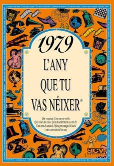 1979 L'ANY QUE TU VAS NEIXER | 9788489589179 | Llibreria L'Illa - Llibreria Online de Mollet - Comprar llibres online