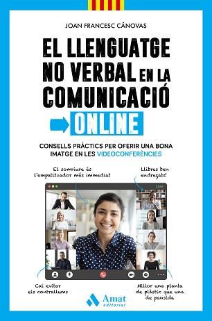LLENGUATGE NO VERBAL EN LA COMUNICACIÓ ONLINE | 9788418114908 | CÁNOVAS TOMÀS, JOAN FRANCESC | Llibreria L'Illa - Llibreria Online de Mollet - Comprar llibres online