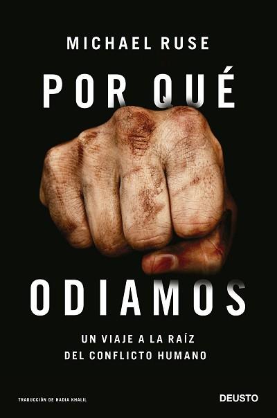 POR QUÉ ODIAMOS | 9788423434831 | RUSE, MICHAEL | Llibreria L'Illa - Llibreria Online de Mollet - Comprar llibres online