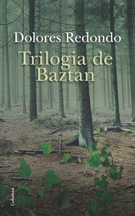 TRILOGIA DE BAZTAN (ESTOIG) | 9788466419147 | REDONDO, DOLORES | Llibreria L'Illa - Llibreria Online de Mollet - Comprar llibres online