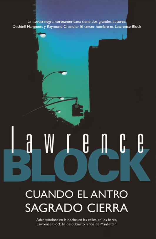 CUANDO EL ANTRO SAGRADO CIERRA | 9788498003888 | BLOCK, LAWRENCE | Llibreria L'Illa - Llibreria Online de Mollet - Comprar llibres online