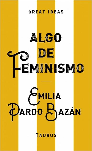 ALGO DE FEMINISMO | 9788430629152 | PARDO BAZÁN, EMILIA | Llibreria L'Illa - Llibreria Online de Mollet - Comprar llibres online