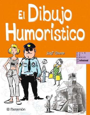 DIBUJO HUMORISTICO, EL | 9788434235250 | CAMARA, SERGI