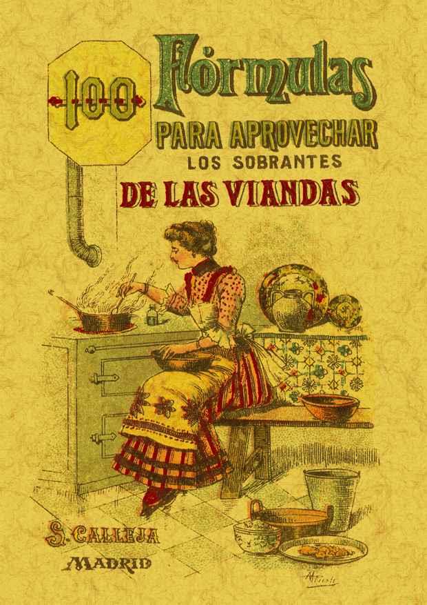 100 FÓRMULAS PARA APROVECHAR LOS SOBRANTES DE LAS VIANDAS. | 9788497613408 | MADEMOISELLE, ROSE