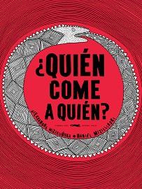 QUIÉN COME A QUIÉN? | 9788492412716 | MIZIELINSKA, ANDREA / MIZIELINSKI, DANIEL