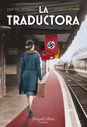 TRADUCTORA, LA | 9788491396482 | GIL ROMERO, JOSE/IRISARRI, GORETTI | Llibreria L'Illa - Llibreria Online de Mollet - Comprar llibres online