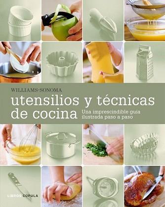 UTENSILIOS Y TECNICAS DE COCINA | 9788448047948 | WILLIAMS-SONOMA