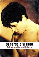 SABERSE OLVIDADO | 9788415899389 | GARCÍA HIDALGO, SEBASTIÁN | Llibreria L'Illa - Llibreria Online de Mollet - Comprar llibres online