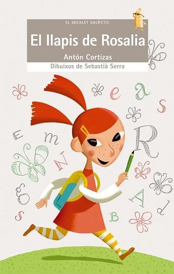 LLAPIS DE ROSALIA, EL | 9788476607992 | CORTIZAS, ANTON | Llibreria L'Illa - Llibreria Online de Mollet - Comprar llibres online