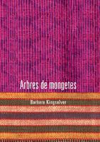 ARBRES DE MONGETES | 9788424629922 | KINGSOLVER, BARBARA | Llibreria L'Illa - Llibreria Online de Mollet - Comprar llibres online