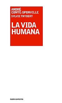 VIDA HUMANA, LA | 9788449320675 | COMTE-SPONVILLE, ANDRE