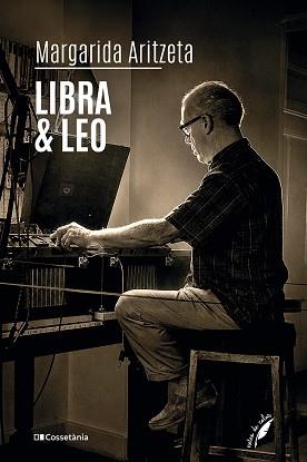 LIBRA & LEO | 9788413566290 | ARITZETA ABAD, MARGARIDA | Llibreria L'Illa - Llibreria Online de Mollet - Comprar llibres online