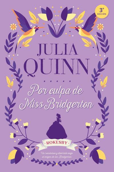 POR CULPA DE MISS BRIDGERTON | 9788416327775 | QUINN, JULIA | Llibreria L'Illa - Llibreria Online de Mollet - Comprar llibres online