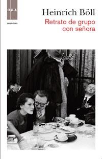 RETRATO DE GRUPO CON SEÑORA | 9788490060124 | BÖLL, HEINRICH | Llibreria L'Illa - Llibreria Online de Mollet - Comprar llibres online