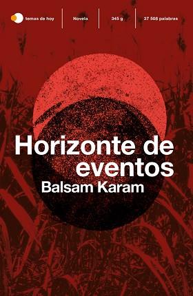 HORIZONTE DE EVENTOS | 9788499988603 | KARAM, BALSAM | Llibreria L'Illa - Llibreria Online de Mollet - Comprar llibres online