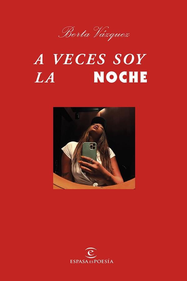 A VECES SOY LA NOCHE | 9788467064896 | VÁZQUEZ, BERTA | Llibreria L'Illa - Llibreria Online de Mollet - Comprar llibres online