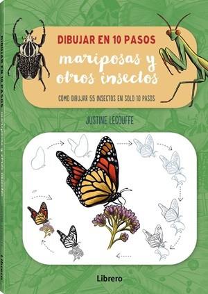 DIBUJAR MARIPOSAS Y OTROS INSECTOS EN 10 PASOS | 9789464991574 | LECOUFFE, JUSTINE