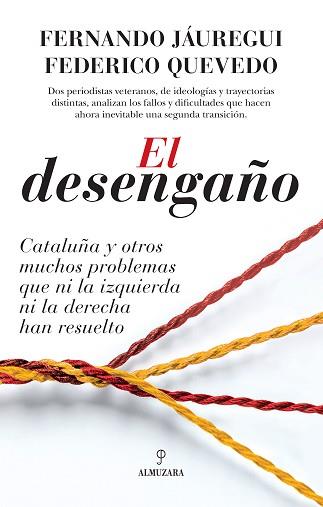 DESENGAÑO, EL | 9788417229368 | QUEVEDO LÓPEZ-VARELA, FEDERICO/JÁUREGUI CAMPUZANO, FERNANDO | Llibreria L'Illa - Llibreria Online de Mollet - Comprar llibres online