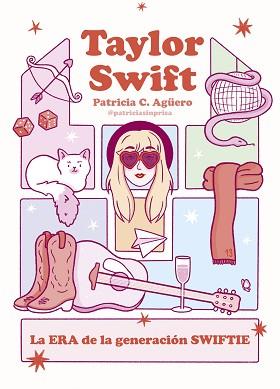 TAYLOR SWIFT | 9788419875563 | CARRETERO AGÜERO, PATRICIA
