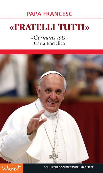 FRATELLI TUTTI | 9788491363101 | PAPA FRANCESC | Llibreria L'Illa - Llibreria Online de Mollet - Comprar llibres online