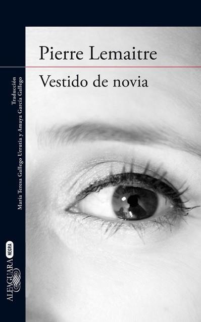 VESTIDO DE NOVIA | 9788420416878 | LEMAITRE, PIERRE | Llibreria L'Illa - Llibreria Online de Mollet - Comprar llibres online