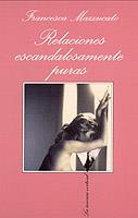 RELACIONES ESCANDALOSAMENTE SV | 9788483106983 | MAZZUCATO,FRANCESCA | Llibreria L'Illa - Llibreria Online de Mollet - Comprar llibres online