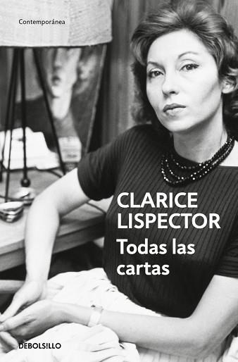 TODAS LAS CARTAS | 9788466381772 | LISPECTOR, CLARICE | Llibreria L'Illa - Llibreria Online de Mollet - Comprar llibres online