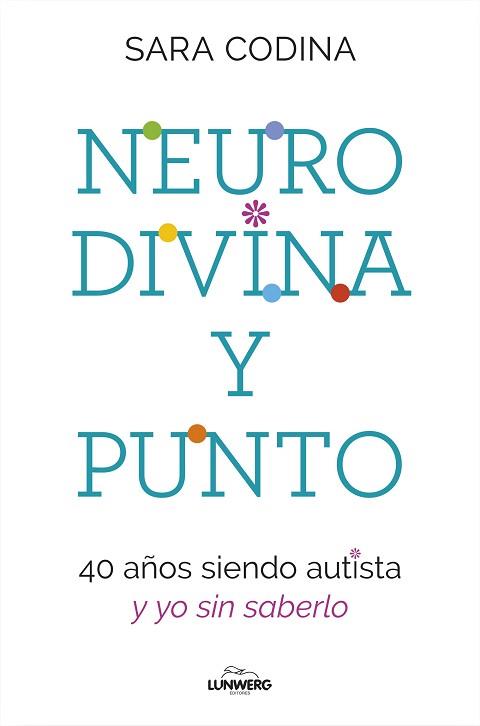 NEURODIVINA Y PUNTO | 9788419466297 | CODINA, SARA | Llibreria L'Illa - Llibreria Online de Mollet - Comprar llibres online