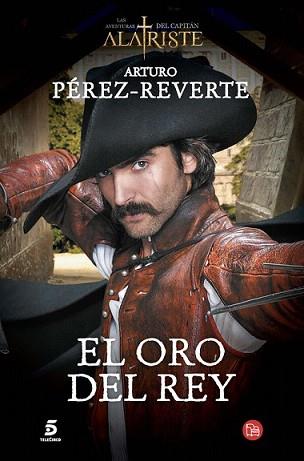 ORO DEL REY, EL | 9788466328470 | PEREZ-REVERTE, ARTURO
