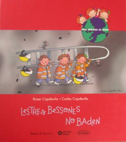TRES BESSONES NO BADEN LES | 9788474266085 | CAPDEVILA, ROSER