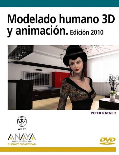 MODELADO HUMANO 3D Y ANIMACION EDICION 2010 | 9788441526488 | RATNER, PETER | Llibreria L'Illa - Llibreria Online de Mollet - Comprar llibres online