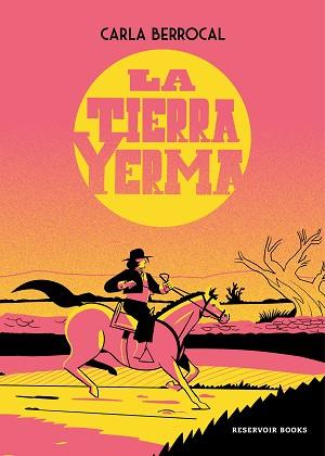 TIERRA YERMA, LA | 9788419437860 | BERROCAL, CARLA | Llibreria L'Illa - Llibreria Online de Mollet - Comprar llibres online