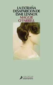 EXTRAÑA DESAPARICION DE ESME LENNOX, LA | 9788498382204 | O'FARRELL, MAGGIE | Llibreria L'Illa - Llibreria Online de Mollet - Comprar llibres online