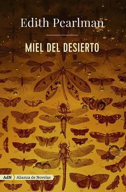 MIEL DEL DESIERTO  | 9788491045991 | PEARLMAN, EDITH | Llibreria L'Illa - Llibreria Online de Mollet - Comprar llibres online