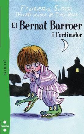 BERNAT BARROER I L'ORDINADOR, EL | 9788466104814 | SIMON, FRANCESCA / ROSS, TONY