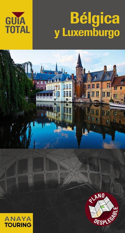 BÉLGICA Y LUXEMBURGO | 9788499353654 | TOURING EDITORE / GRUPO ANAYA, | Llibreria L'Illa - Llibreria Online de Mollet - Comprar llibres online