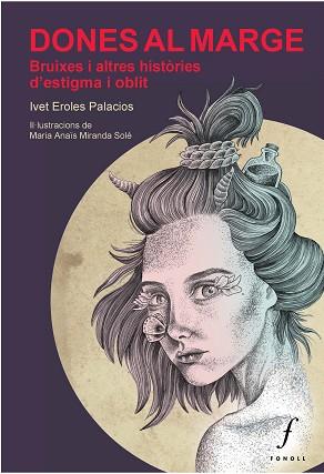 DONES AL MARGE | 9788412305715 | EROLES PALACIOS, IVET | Llibreria L'Illa - Llibreria Online de Mollet - Comprar llibres online