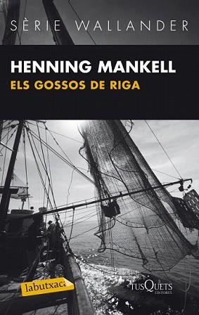 GOSSOS DE RIGA, ELS | 9788483836033 | MANKELL, HENNING