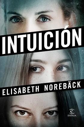 INTUICIÓN | 9788467051681 | NOREBÄCK, ELISABETH | Llibreria L'Illa - Llibreria Online de Mollet - Comprar llibres online