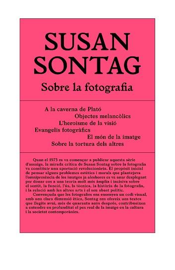 SOBRE LA FOTOGRAFIA | 9788494992407 | SONTAG, SUSAN | Llibreria L'Illa - Llibreria Online de Mollet - Comprar llibres online